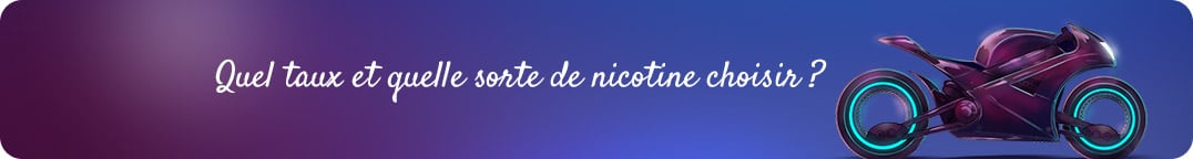 Quel taux et quelle sorte de nicotine choisir pour son DIY ?