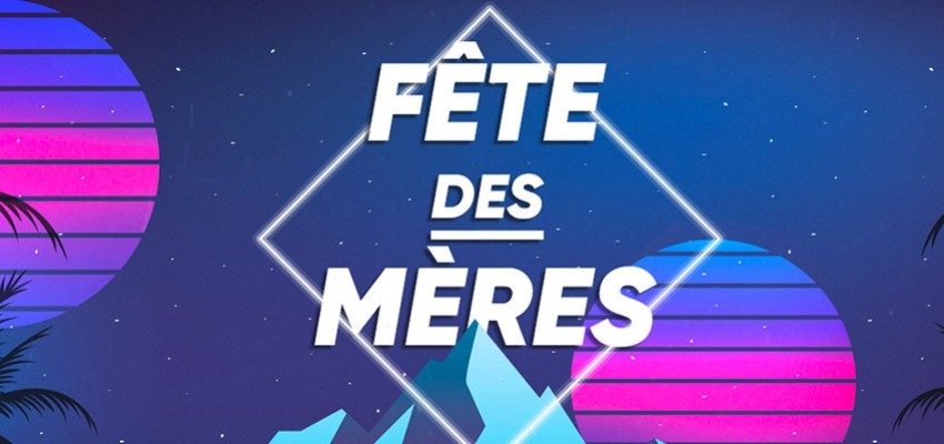 Fête des Mères : toutes nos idées cadeaux !