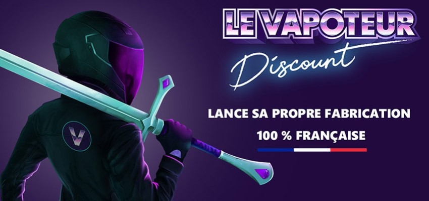 Le Vapoteur Discount lance sa propre fabrication Diy 100% Française