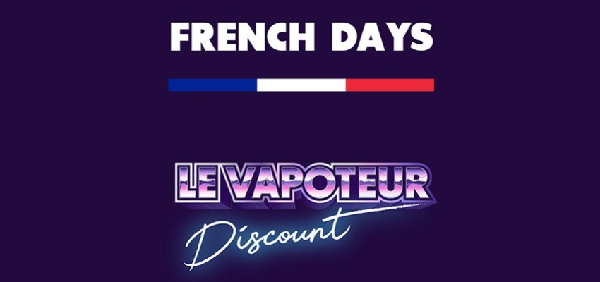 Les French Days de septembre par Le Vapoteur Discount