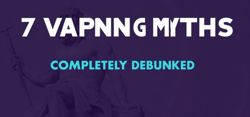 7 myths about vaping completely debunked