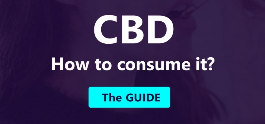 CBD: how to consume it?