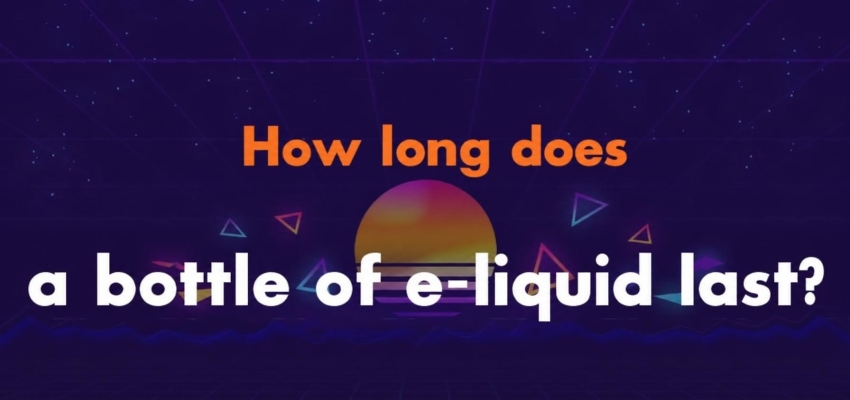 How long does a bottle of e-liquid last?