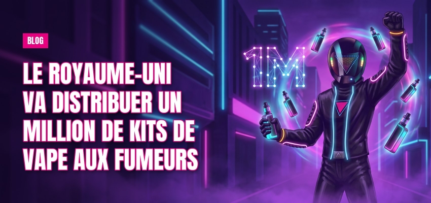 Le Royaume-Uni va distribuer un million de kits de vape aux fumeurs