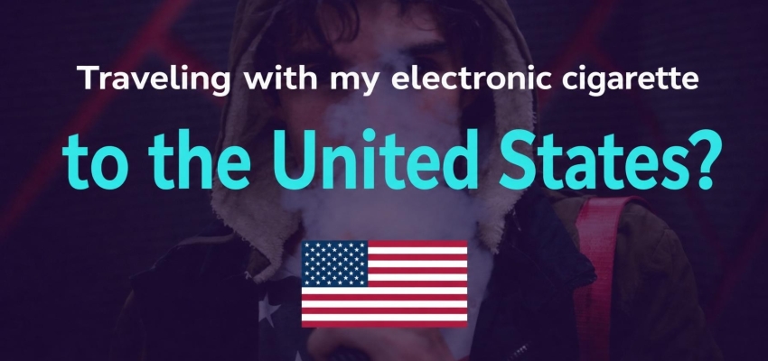 Travelling with my electronic cigarette in the United States?