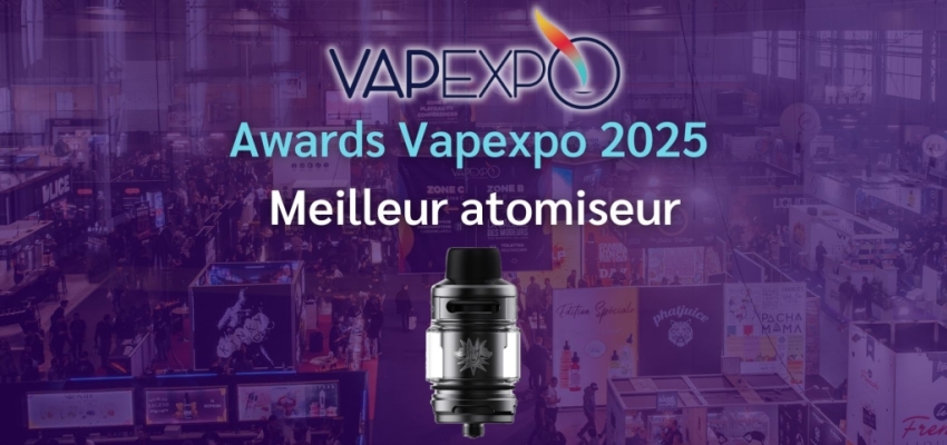 Vapexpo Awards 2025 : le meilleur atomiseur