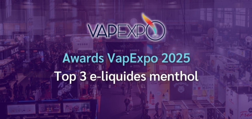 Vapexpo Awards 2025 : les 3 meilleurs e-liquides menthol