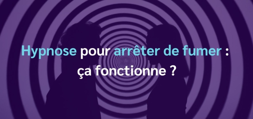 Hypnose pour arrêter de fumer : ça fonctionne ?