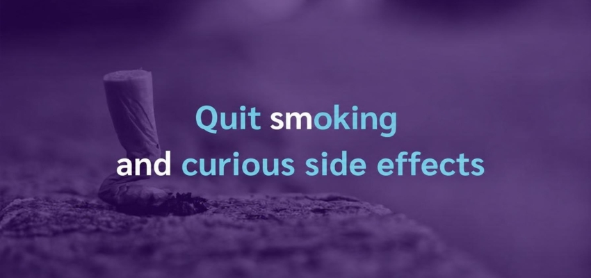 Quitting smoking: the curious side effects