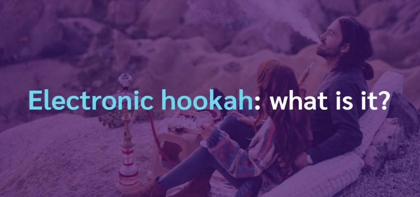Electronic hookah: overview and top 4 best e-hookahs