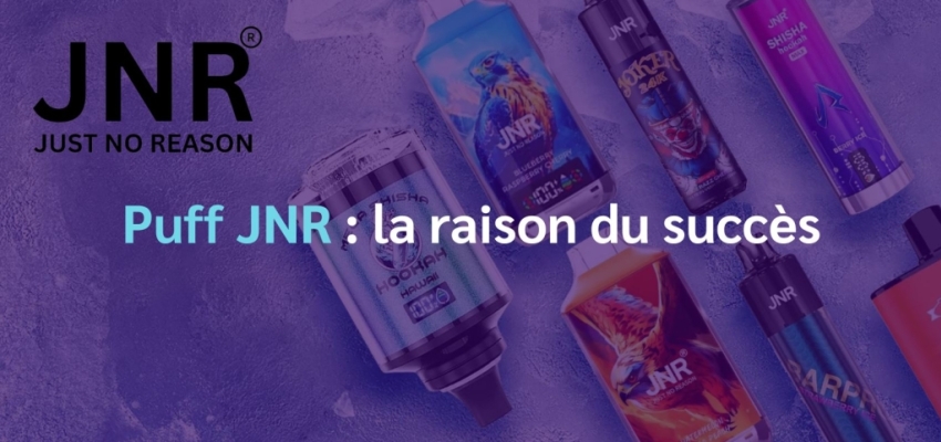 Puff JNR : la raison du succès