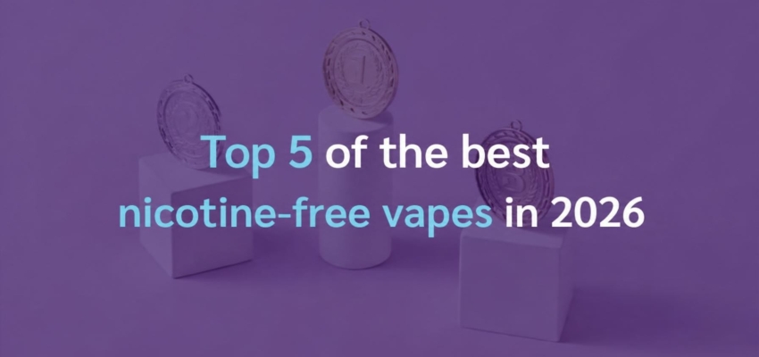 Top 5 Best Nicotine-Free Puffs in 2026 