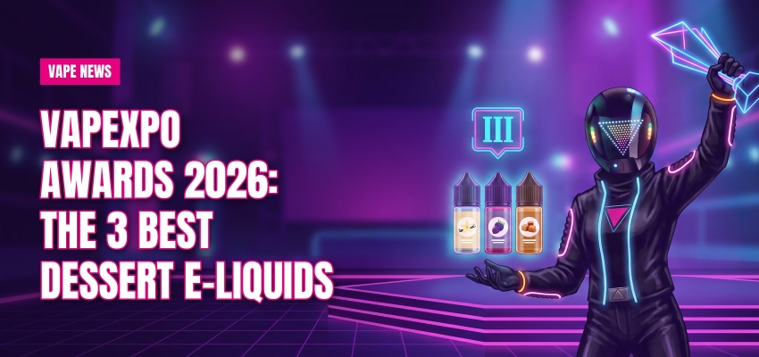 Vapexpo Awards 2026: the 3 best dessert e-liquids