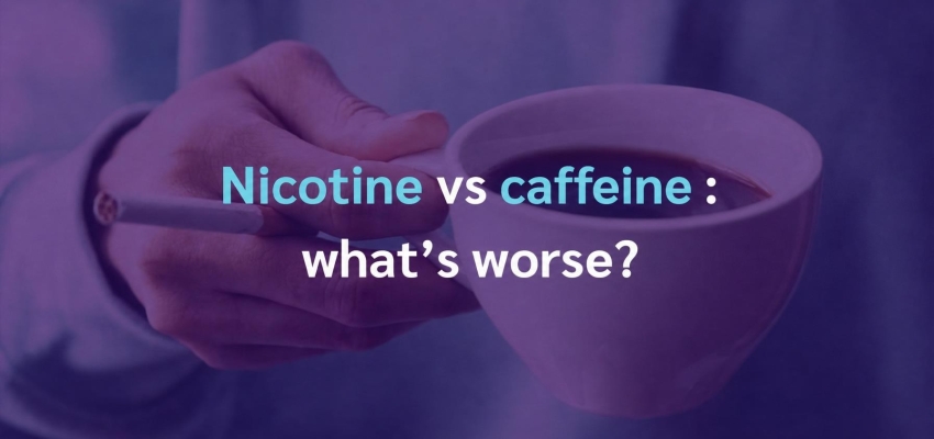 Nicotine vs. Caffeine: which is worse? 