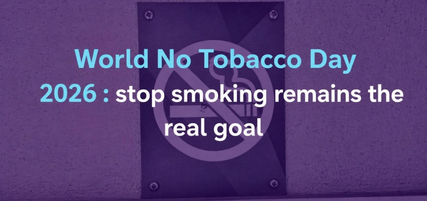 World No Tobacco Day 2026: quitting smoking remains the objective