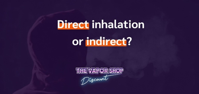 Quit smoking or vape, direct or indirect inhalation? 